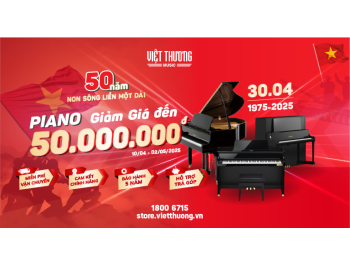 Piano Giảm Giá 50.000.000đ Mừng Kỉ Niệm 50 Năm Non Sông Liền Một Dải